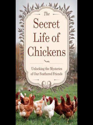 cover image of The Secret Life of Chickens